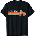 Let's Roll Roller Skating Skate Retro Vintage 70s 80s T-Shirt Unisex T-shirt, Sweatshirt, Hoodie, Long Sleeve Tee