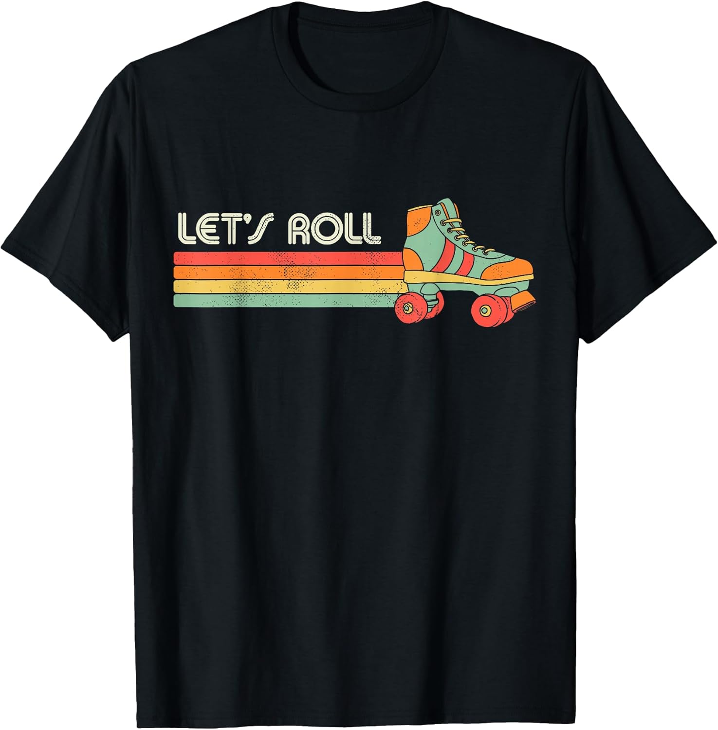Let's Roll Roller Skating Skate Retro Vintage 70s 80s T-Shirt Unisex T-shirt, Sweatshirt, Hoodie, Long Sleeve Tee