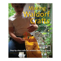 Making Waldorf Crafts