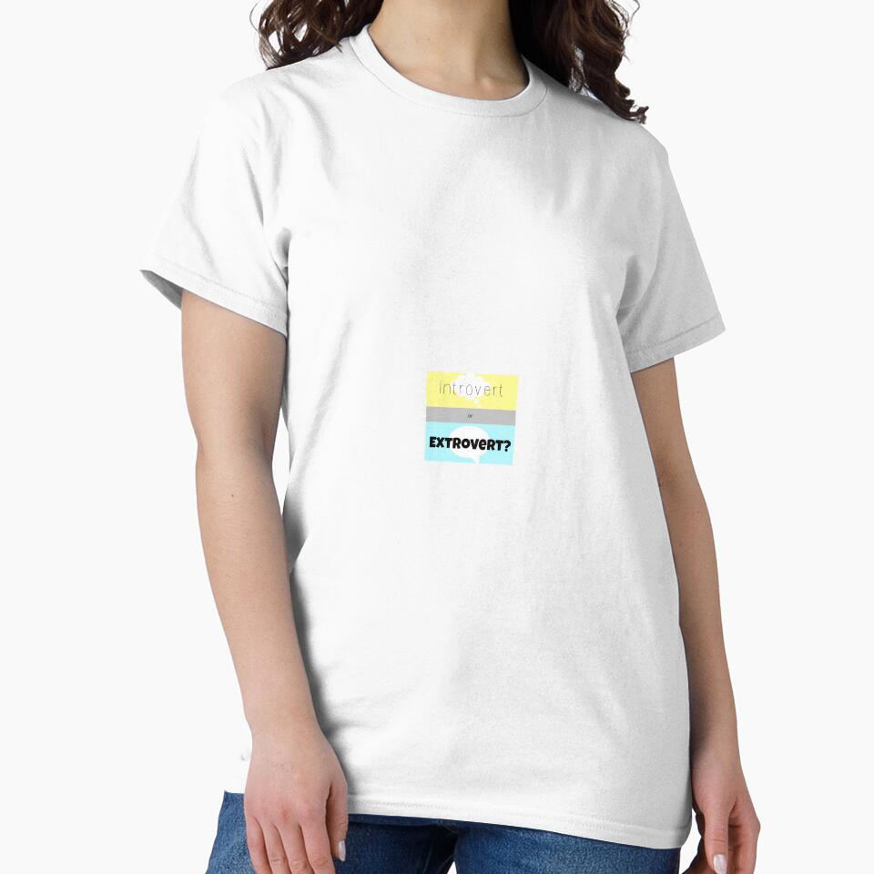 Introvert or extrovert ? by Singerevita Unisex T-shirt, Sweatshirt, Hoodie, Long Sleeve Tee
